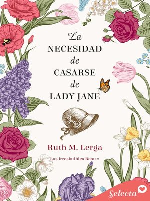 cover image of La necesidad de casarse de lady Jane (Los irresistibles Beau 2)
